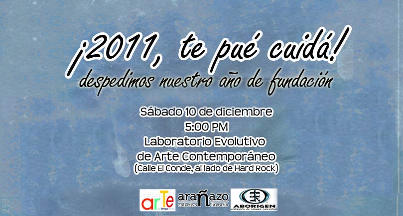 Imagen promocional de ¡2011, te pué cuidá!