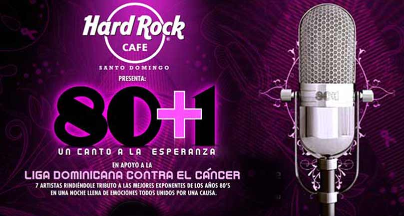 Imagen del concierto 80+1 Un canto a la Esperanza a beneficio de la Liga Dominicana Contra el Cáncer en Hard Rock Cafe Santo Domingo